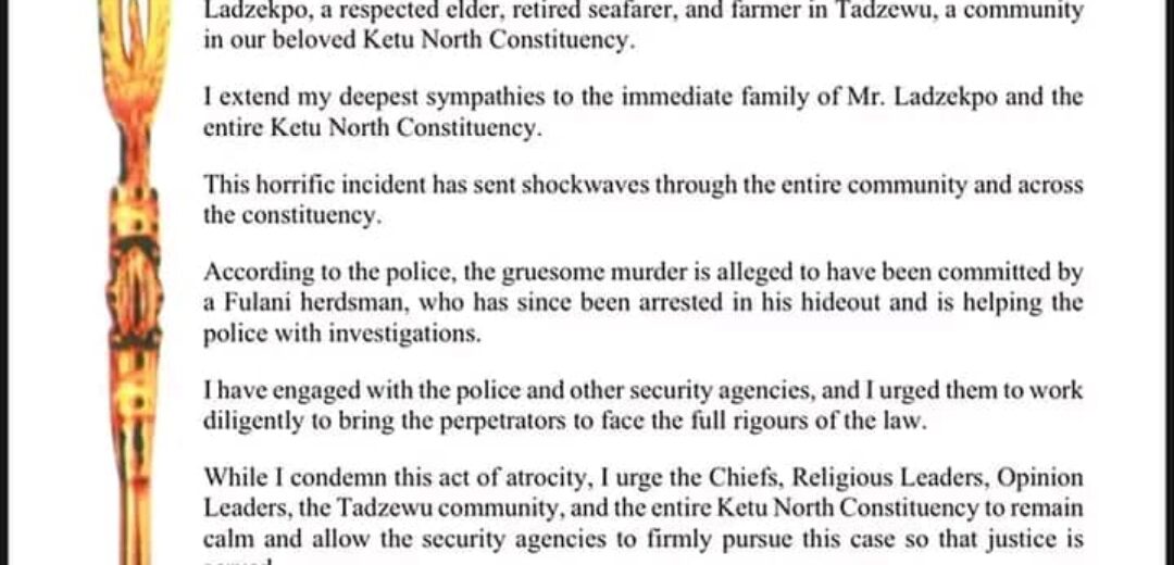 MP Condemns Murder of Respected Elder in Ketu North Constituency.