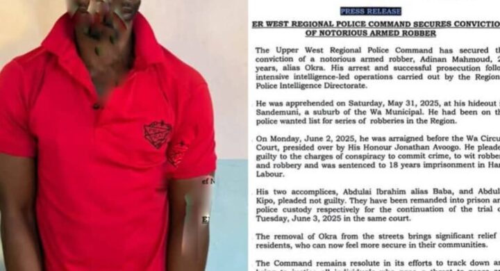 Upper West Regional Police Command Secures Conviction of Notorious Armed Robber