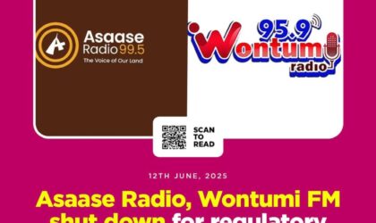 Asaase Radio and Wontumi FM Shut Down for Regulatory Violations.